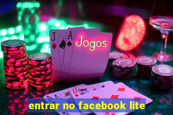 entrar no facebook lite